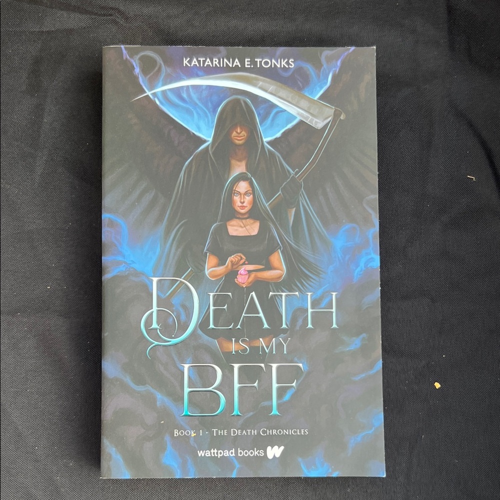 Death is My BFF Book by Katarina E. Tonks